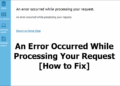 An Error Occurred While Processing Your Request. Reference ...